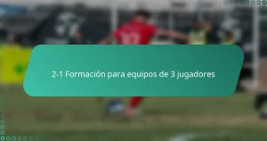 2-1 Formación para equipos de 3 jugadores