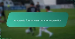 Adaptando formaciones durante los partidos