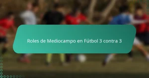 Roles de Mediocampo en Fútbol 3 contra 3
